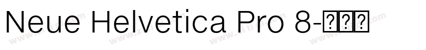 Neue Helvetica Pro 8字体转换